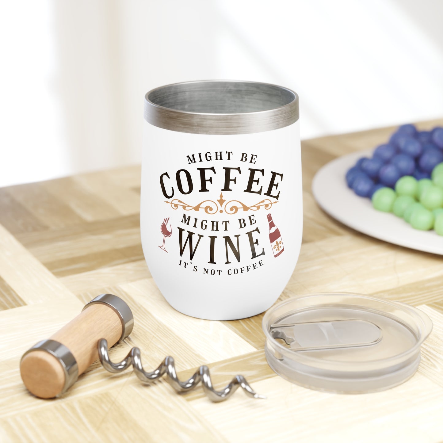 Might Be Coffee, Might Be Wine Tumbler
