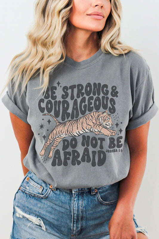 Do Not Be Afraid Garment Dyed Graphic Tee