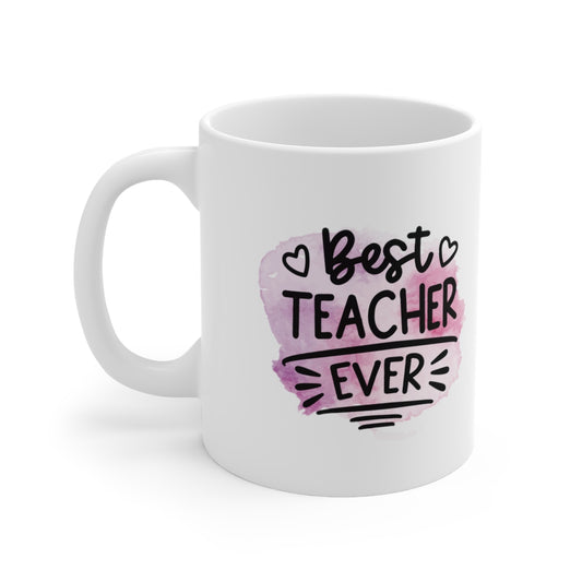 Best Teacher Ever Ceramic Mug