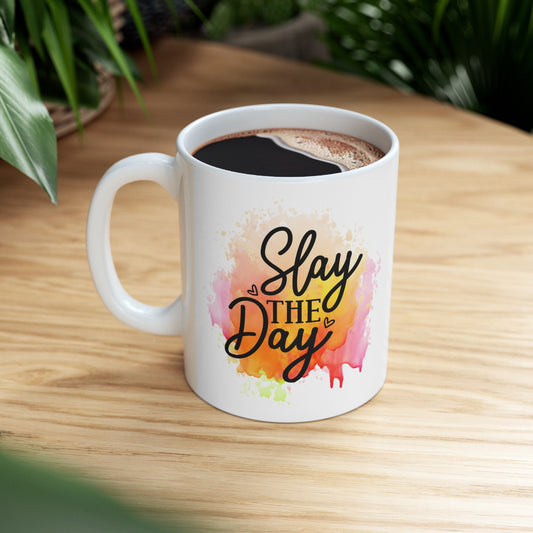 Slay The Day Ceramic Mug