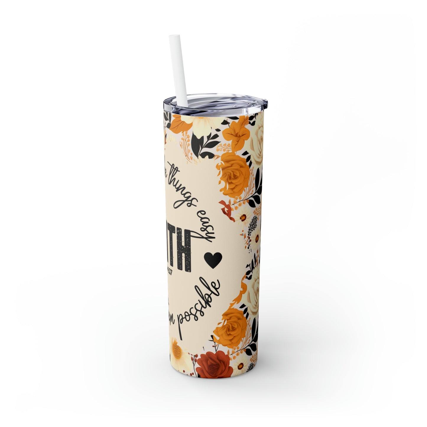 Faith Makes Things Possible Skinny Tumbler with Straw, 20oz