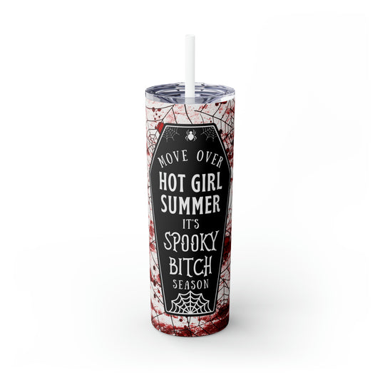 Move Over Hot Girl Summer Skinny Tumbler with Straw, 20oz