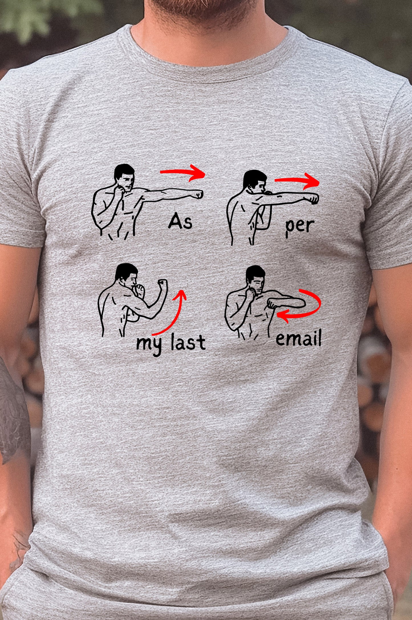 As Per My Last Email Graphic Tee
