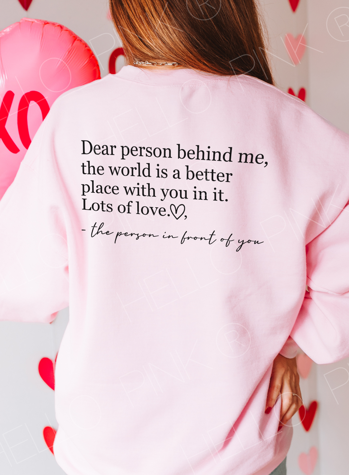 Dear Person Behind Me Graphic Sweatshirt