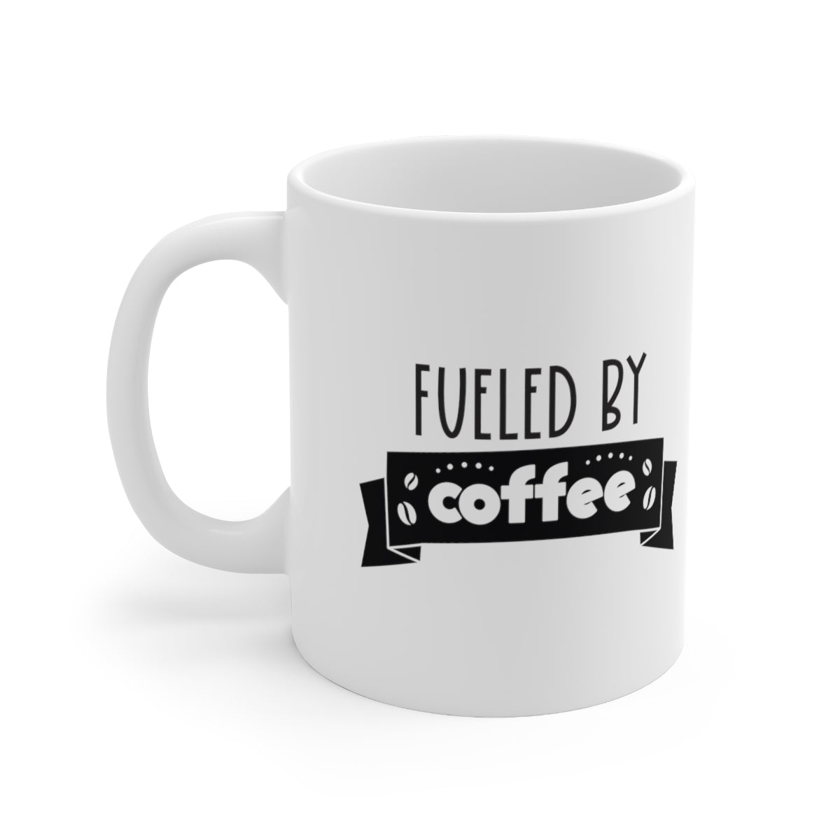 Fueled By Coffee Ceramic Mug
