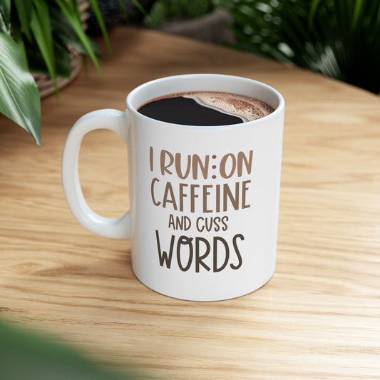 Caffeine and Cuss Words Ceramic Mug