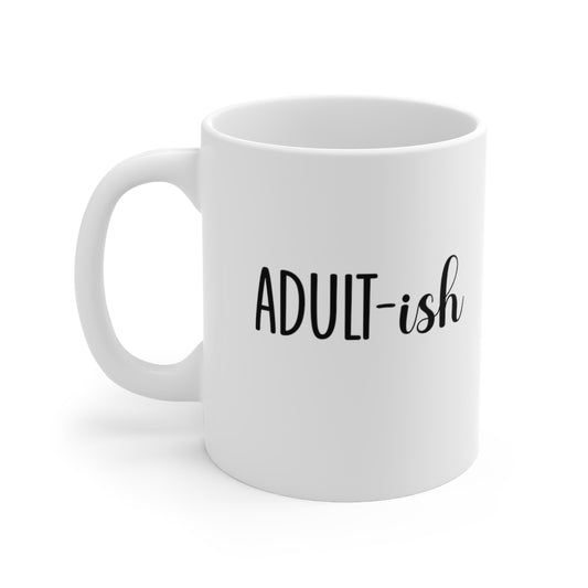 Adult-ish Ceramic Mug