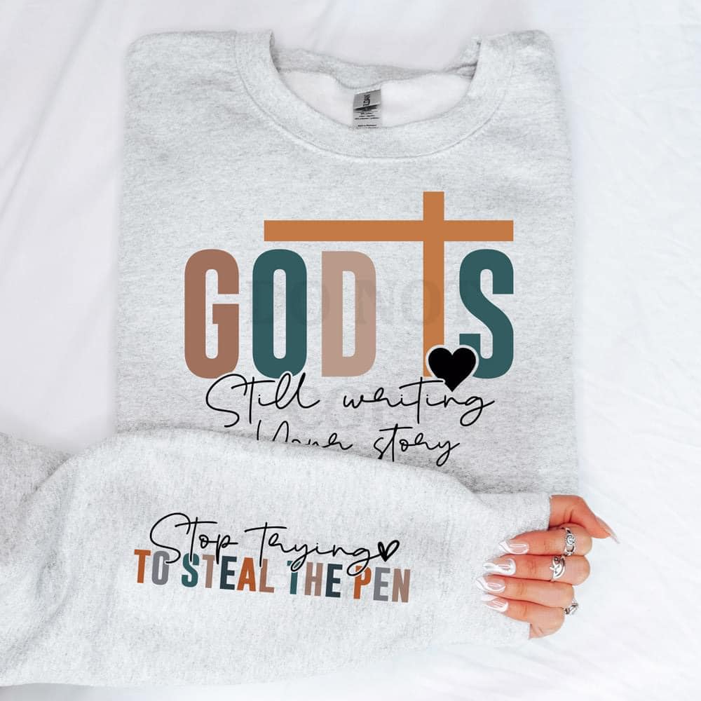 God Is Still Writing Your Story With  Sleeve Accent Sweatshirt