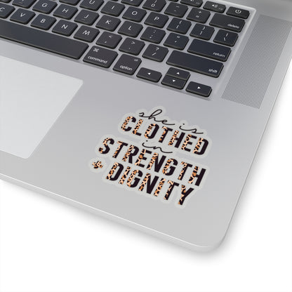 She Is Clothed in Strength and Dignity Sticker