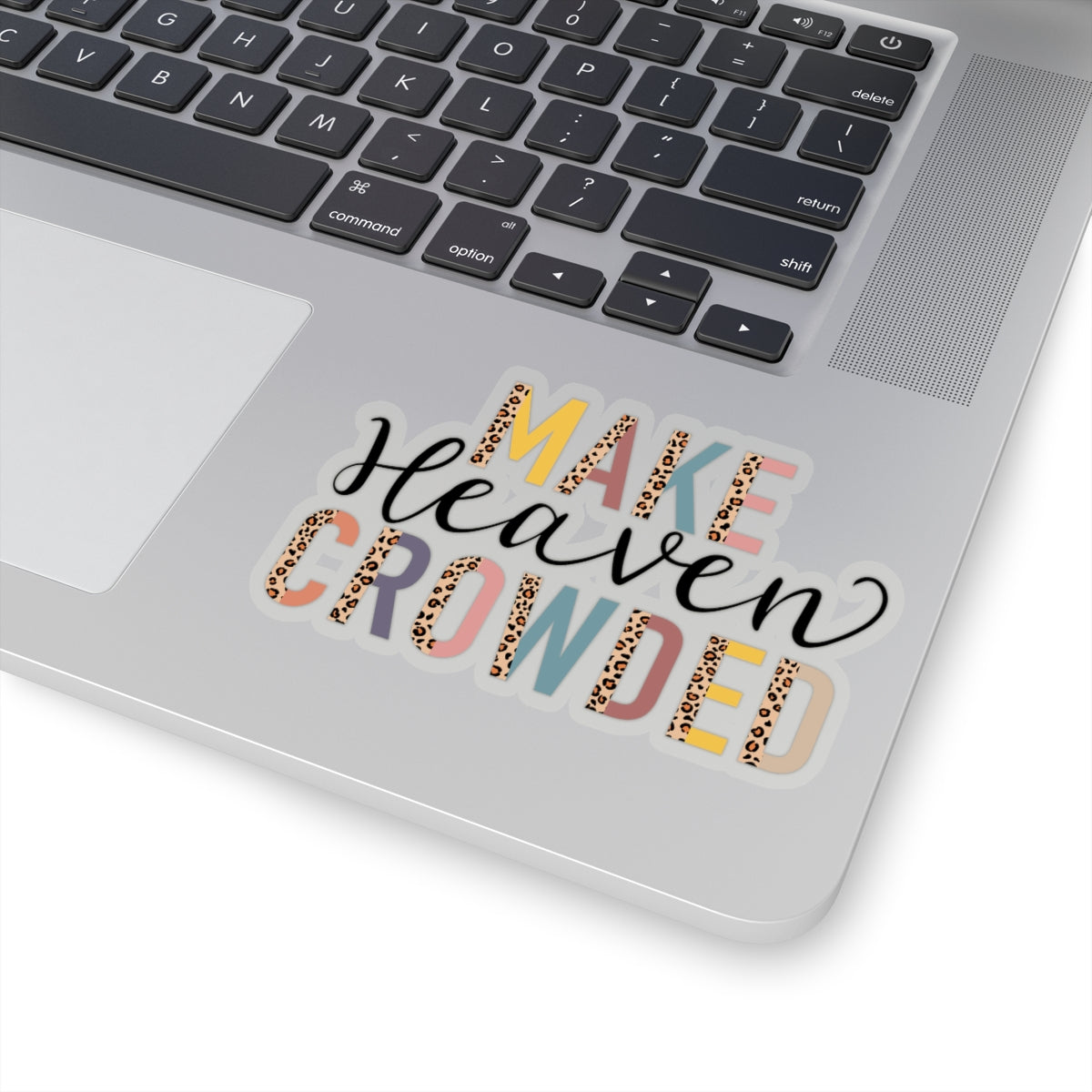 Leopard Make Heaven Crowded Sticker