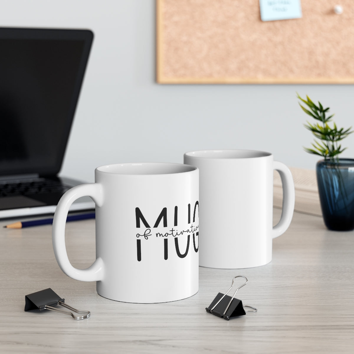 Mug of Motivation Ceramic Mug