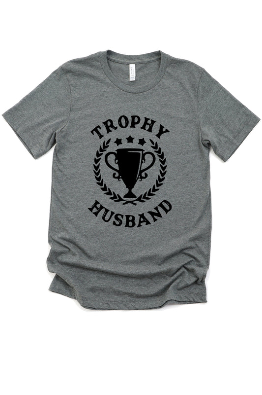 Trophy Husband Graphic Tee