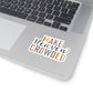 Leopard Make Heaven Crowded Sticker