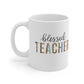 Rainbow Leopard Blessed Teacher Ceramic Mug