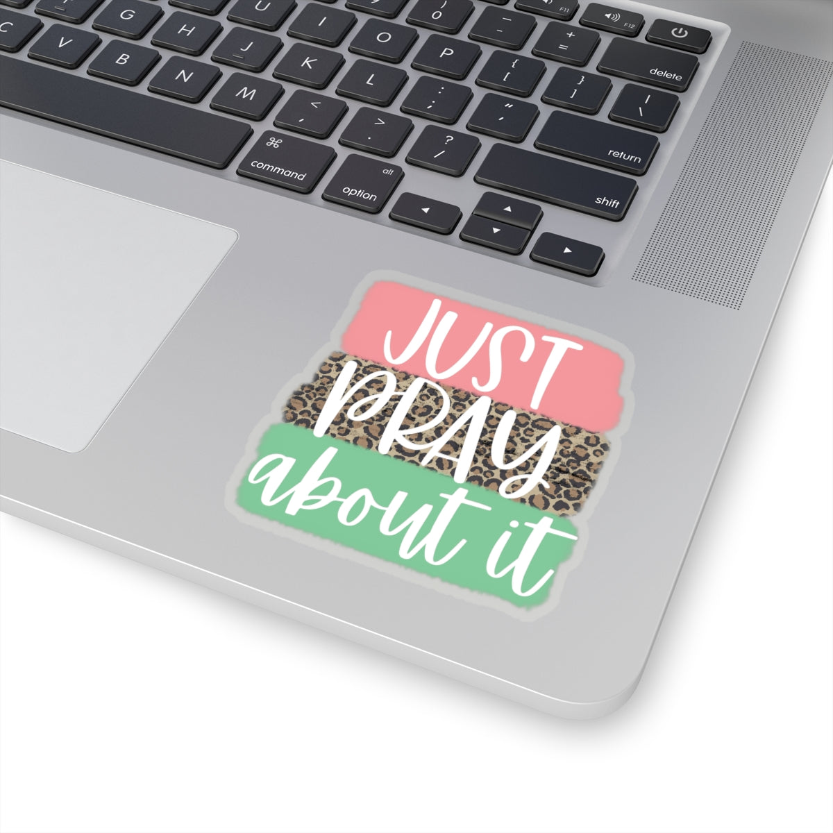 Brushstrokes Just Pray About It Sticker