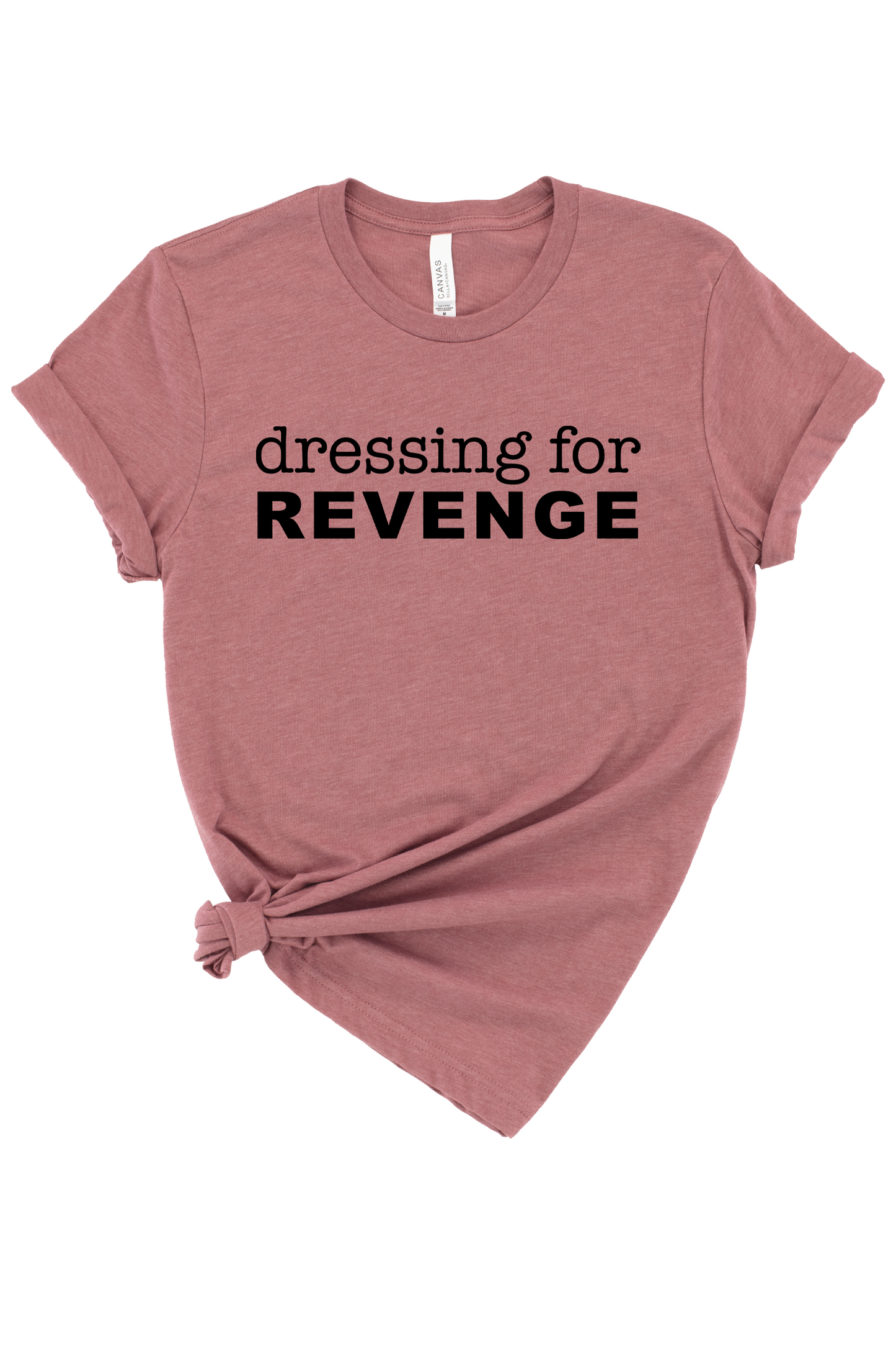 Dressing For Revenge Graphic Tee