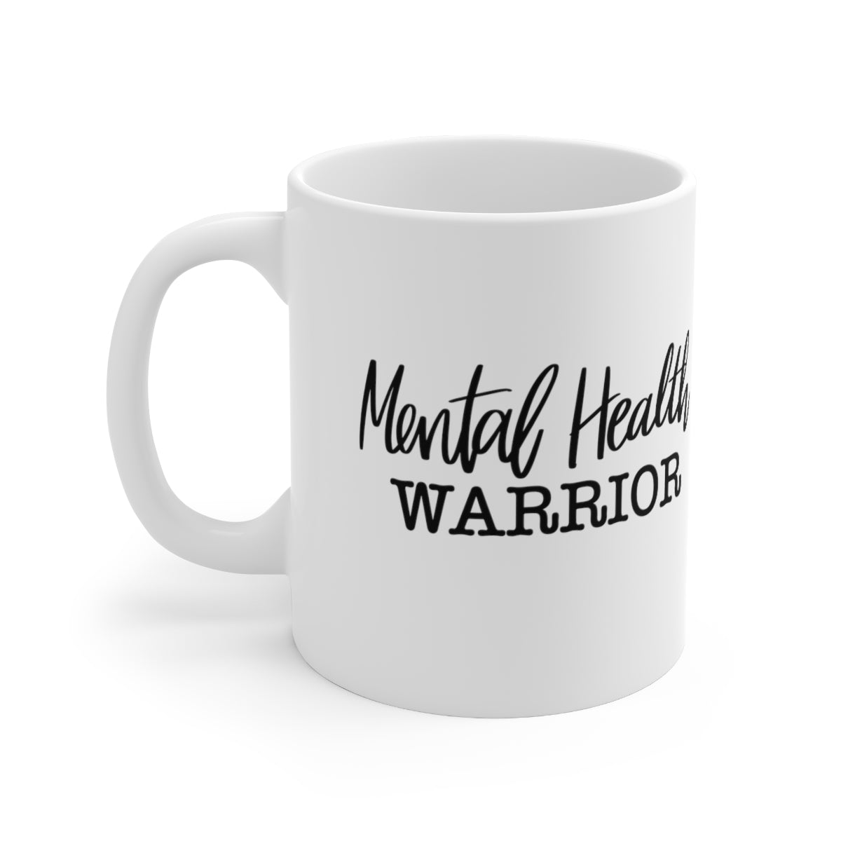 Mental Health Warrior Ceramic Mug